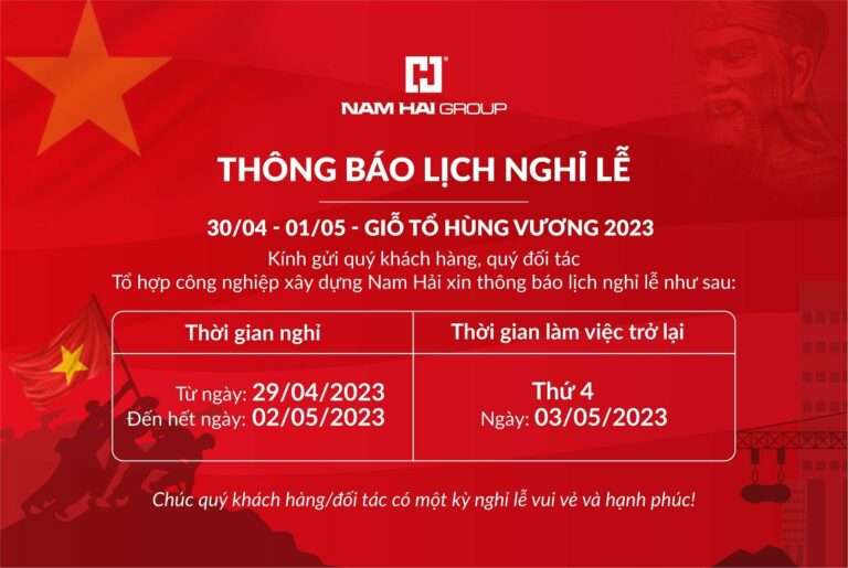 Nam Hải Group thông báo nghỉ lễ: 30/4 &#8211; 1/5 &#8211; Giỗ tổ Hùng Vương 2023