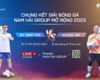 CHUNG KẾT GIẢI BÓNG ĐÁ NAM HẢI GROUP MỞ RỘNG 2023