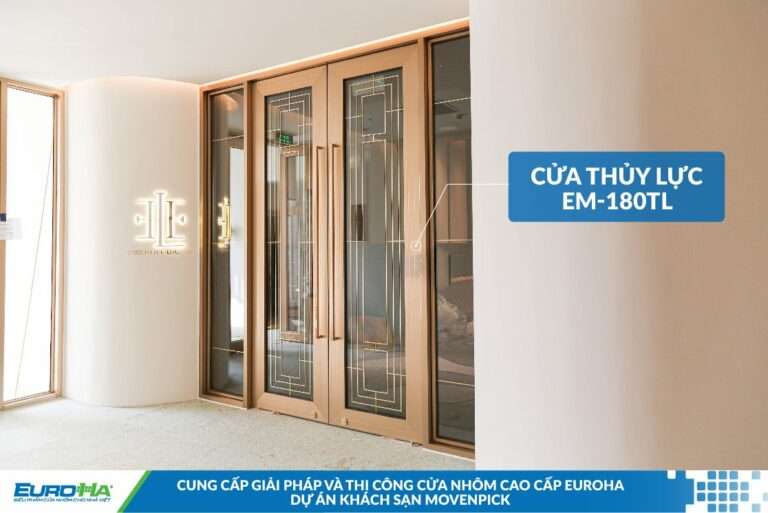 EuroHa cung cấp giải pháp và thi công cửa nhôm cao cấp khách sạn Movenpick