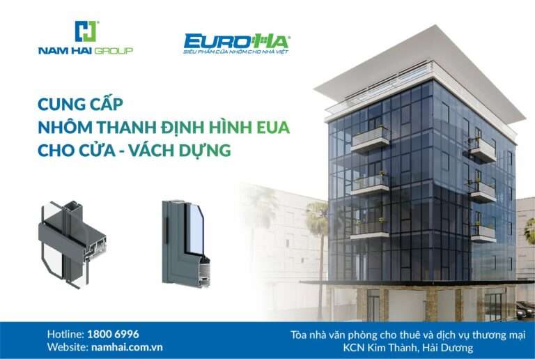 EuroHa cung cấp nhôm Tòa nhà văn phòng và dịch vụ thương mại KCN Hải Dương