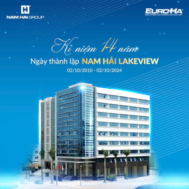 KỶ NIỆM 14 NĂM THÀNH LẬP TÒA NHÀ NAM HẢI LAKEVIEW