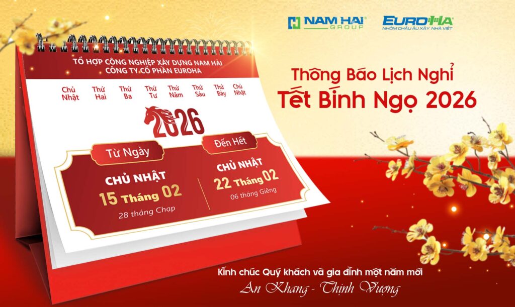 NAM HẢI GROUP - EUROHA THÔNG BÁO LỊCH NGHỈ TẾT BÍNH NGỌ 2026