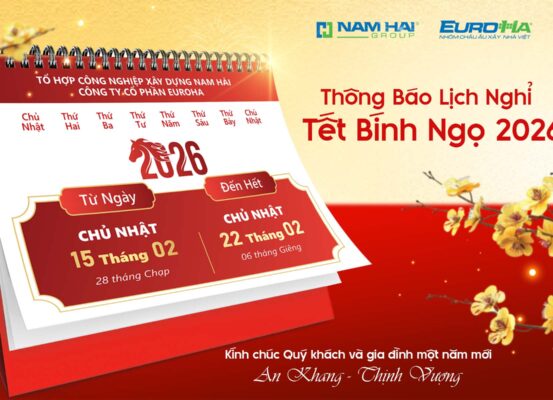 NAM HẢI GROUP - EUROHA THÔNG BÁO LỊCH NGHỈ TẾT BÍNH NGỌ 2026